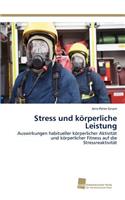 Stress Und K Rperliche Leistung