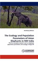 Ecology and Population Parameters of Asian Elephants in NW India