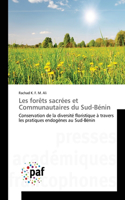 Les forêts sacrées et Communautaires du Sud-Bénin