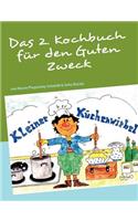 Das 2. Kochbuch für den Guten Zweck