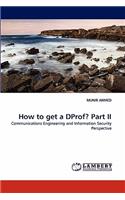 How to get a DProf? Part II