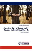 Contribution of Community Forests in Rural Livelihoods