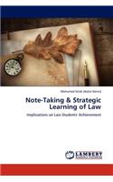 Note-Taking & Strategic Learning of Law