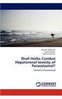 Shall Herbs Combat Hepatorenal toxicity of Paracetamol?