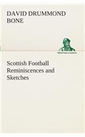 Scottish Football Reminiscences and Sketches