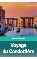 Voyage du Condottière