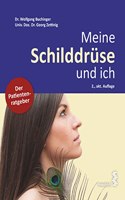 Meine Schilddruse und ich