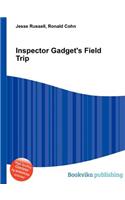 Inspector Gadget's Field Trip