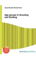 Age Groups in Scouting and Guiding