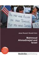 Mahmoud Ahmadinejad and Israel