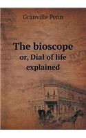 The bioscope or, Dial of life explained: (English)