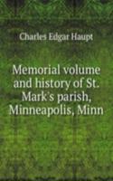 Memorial volume and history of St. Mark's parish, Minneapolis, Minn