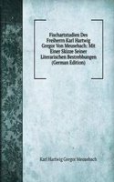 Fischartstudien Des Freiherrn Karl Hartwig Gregor Von Meusebach: Mit Einer Skizze Seiner Literarischen Bestrebbungen (German Edition)
