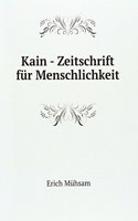 Kain - Zeitschrift fur Menschlichkeit