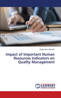 Impact of Important Human Resources Indicators on Quality Management