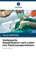 Verbesserte Rehabilitation nach Leber- und Pankreasoperationen