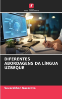 Diferentes Abordagens Da Língua Uzbeque