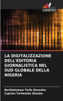 Digitalizzazione Dell'editoria Giornalistica Nel Sud Globale Della Nigeria