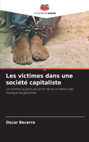 Les victimes dans une société capitaliste