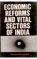 Economic Reforms and Vital Sectors of India