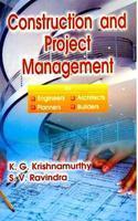 Construction and Project Management for Engineers, Architects, Planners & Builders