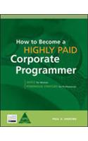 How To Become A Highly Paid Corporate Programmer