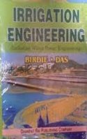 Irrigation Engineering (Including Water Power Engineering)