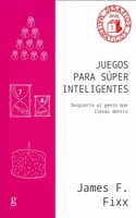 Juegos Para Superinteligentes