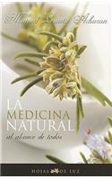 La Medicina Natural al Alcance de Todos