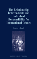 The Relationship Between State and Individual Responsibility for International Crimes: (English)