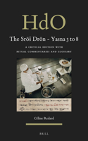 Srōs Drōn - Yasna 3 to 8
