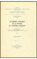 Les Formes Syriaques de la Matiere de l'Histoire Lausiaque, I. Les Recensions. Version Des Pieces Liminaires Et Des Ch. 1-19. Syr. 170