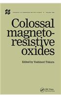 Colossal Magnetoresistive Oxides
