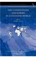 The United States and Europe in a Changing World: (English)