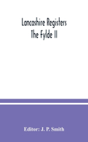 Lancashire Registers; The Fylde II