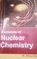 Elements of Nuclear Chemistry