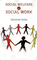 Social Welfare and Social Work: Selected Essays