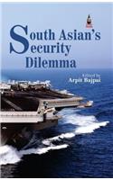 South Asians Security Dillema