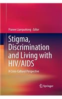 Stigma, Discrimination and Living with HIV/AIDS