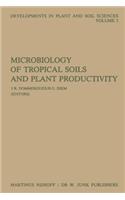 Microbiology of Tropical Soils and Plant Productivity