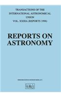 Reports on Astronomy