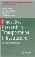 Innovative Research in Transportation Infrastructure