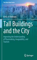 Tall Buildings and the City