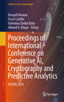 Proceedings of International Conference on Generative AI, Cryptography and  Predictive Analytics
