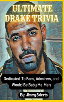 Ultimate Drake Trivia