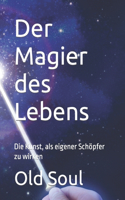 Der Magier des Lebens
