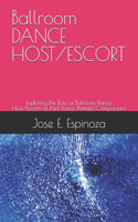 Ballroom DANCE HOST/ESCORT