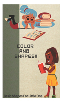 Color Your Little World: Basic Shapes for Little One's