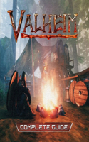 VALHEIM The Latest Guide: Tips and Tricks for living your best afterlife in Valheim