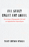 All Saved Great and Small